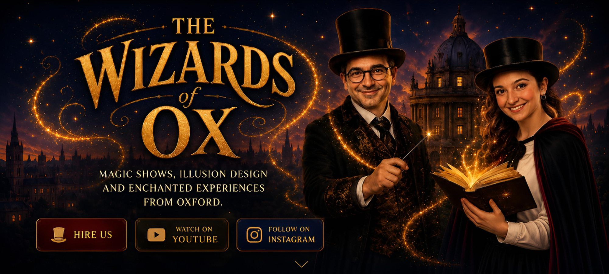 The Wizards of Ox — magic shows, illusion design and enchanted experiences from Oxford
